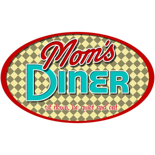 Moms Diner Sit Down Funny Wall Decal