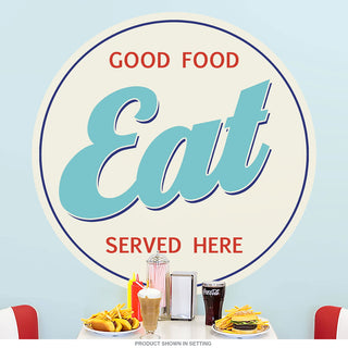 Eat Good Food Diner Round Wall Decal