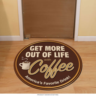 Coffee Get More Out of Life Floor Graphic