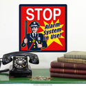 Stop Cop Alarm System in Use Wall Decal