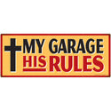 My Garage His Rules Christian Wall Decal