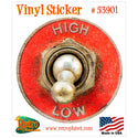 High-Low Switch Machine Vinyl Sticker