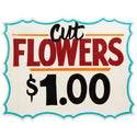 Cut Flowers One Dollar Florist Wall Decal