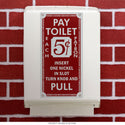 Pay Toilet 5 Cents Vintage Style Wall Decal