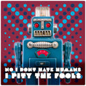 I Pity The Fools Toy Robot Wall Decal