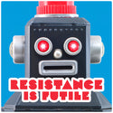 Resistance Is Futile Toy Robot Wall Decal