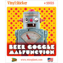 Beer Goggle Malfunction Toy Robot Vinyl Sticker