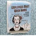 Employees Must Wash Hands Paper Towel Dispenser