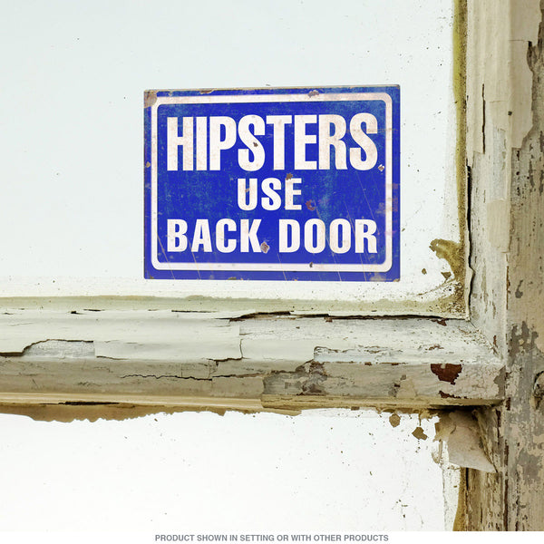 Hipsters Use Backdoor Vinyl Sticker