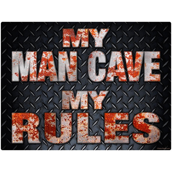My Man Cave My Rules Diamond Plate Wall Decal