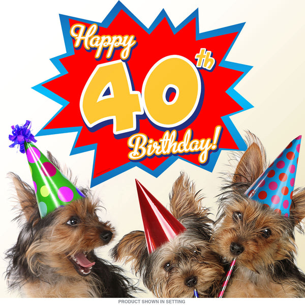 Happy 40th Birthday Party Wall Decal