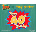 Happy 40th Birthday Gift Vinyl Sticker