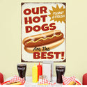 Our Hot Dogs Are The Best Wall Decal