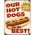 Our Hot Dogs Are The Best Wall Decal