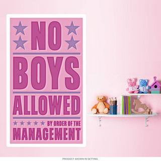 No Boys Allowed Management Wall Decal