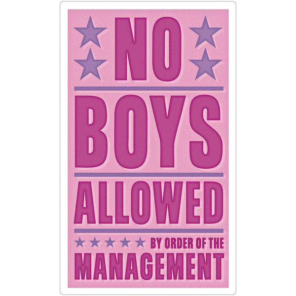 No Boys Allowed Management Wall Decal