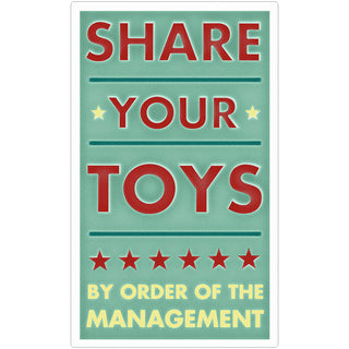 Share Your Toys Management Wall Decal