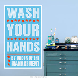 Wash Your Hands Management Wall Decal