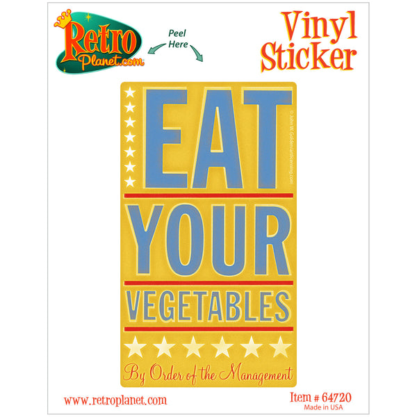 Eat Your Vegetables Management Sticker