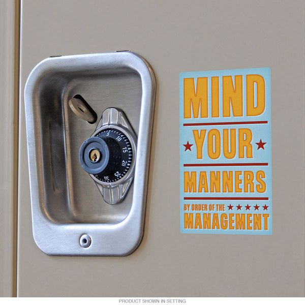 Mind Your Manners Management Sticker