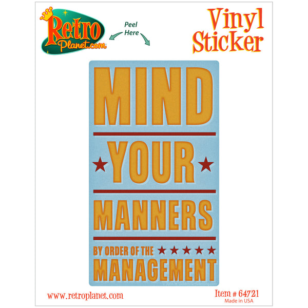 Mind Your Manners Management Sticker