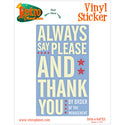 Say Please Thank You Management Sticker