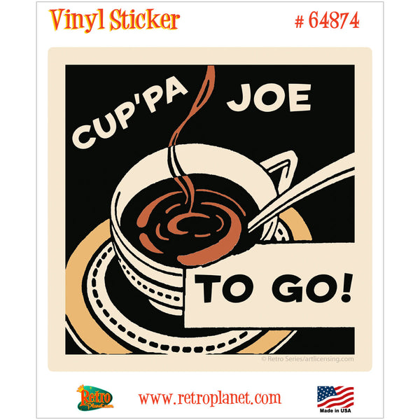 Cuppa Joe to Go Coffee Cup Diner Vinyl Sticker