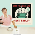 Hot Soup Best You Ate Diner Wall Decal