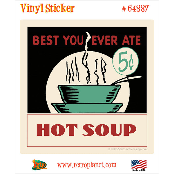 Hot Soup Best You Ate Diner Vinyl Sticker