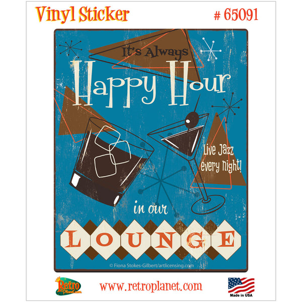 Happy Hour in our Lounge Vinyl Sticker