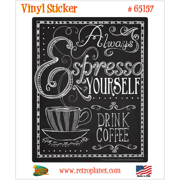 Espresso Yourself Coffee Cafe Chalk Art Vinyl Sticker