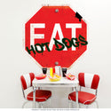 Eat Hot Dogs Stop Sign Wall Decal