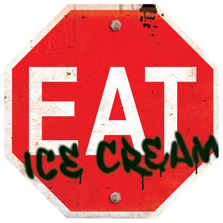 Eat Ice Cream Stop Sign Wall Decal