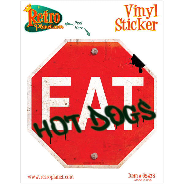 Eat Hot Dogs Stop Sign Vinyl Sticker