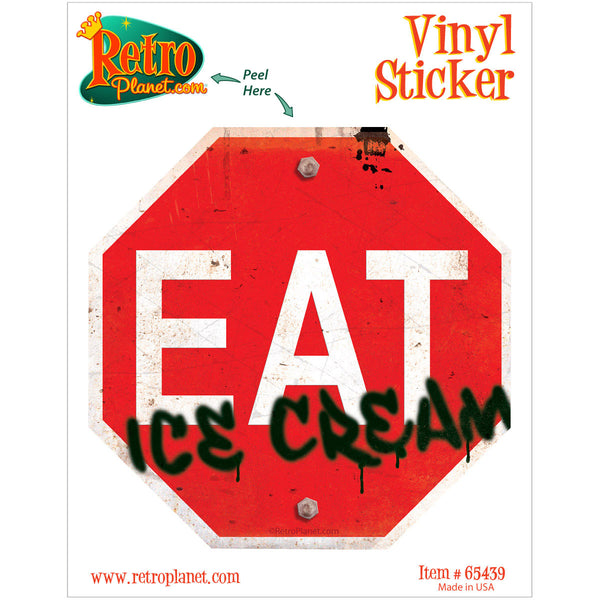 Eat Ice Cream Stop Sign Vinyl Sticker