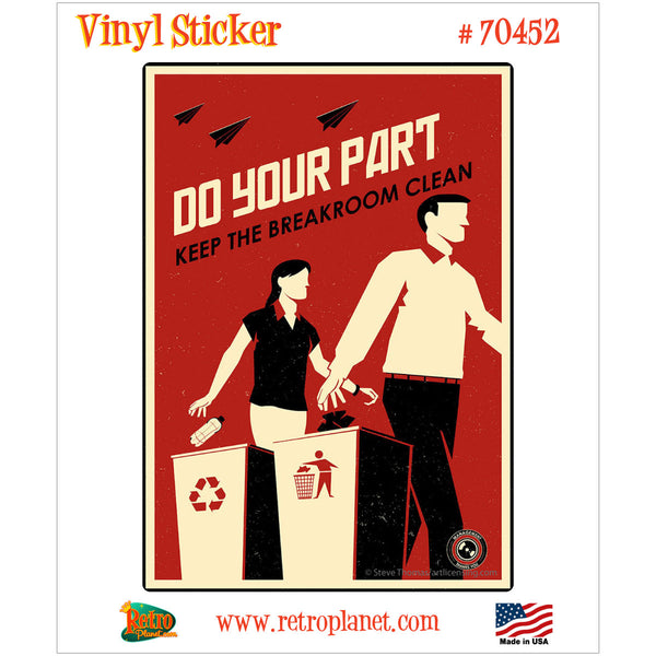 Clean Breakroom Propaganda Office Vinyl Sticker