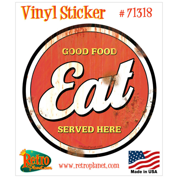 Eat Good Food Here Distressed Vinyl Sticker