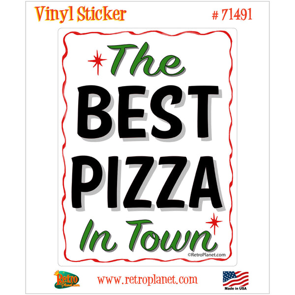Best Pizza in Town Wavy Border Vinyl Sticker