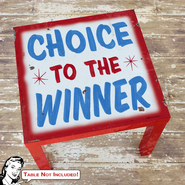 Choice to Winner Red IKEA LACK Table Graphic
